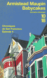 Chroniques de San Francisco Tome 4
Babycakes