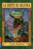 La Quête de Deltora Tome 3
La Cité des Rats