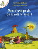 Les P'tites Poules
Nom d'une poule, on a volé le soleil !