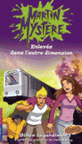 Martin Mystère Tome 4
Enlevés dans l'autre dimension