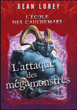 L'école des cauchemars Tome 2
L'attaque des mégamonstres