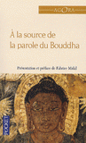 A la source de la parole du Bouddha