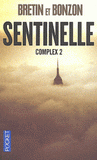 Complex Tome 2
Sentinelle