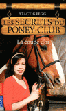 Les secrets du poney-club Tome 5
La coupe d'or