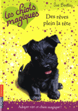 Les chiots magiques Tome 11
Des rêves plein la tête