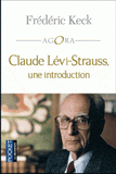 Claude Lévi-Strauss, une introduction
édition revue et corrigée
