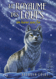 Le royaume des loups Tome 4
Un hiver sans fin