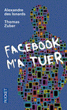 Facebook m'a tuer