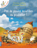 Les P'tites Poules
Pas de poules mouillées au poulailler !