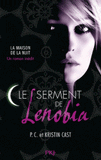 La Maison de la Nuit
Le serment de Lenobia