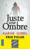 Juste une ombre