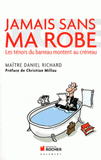 Jamais sans ma robe