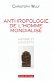 L'anthropologie de l'homme modernisé. Histoire et concepts