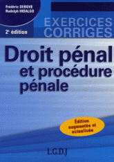 Droit pénal et procédure pénale
2e édition revue et augmentée