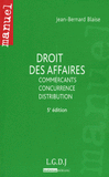 Droit des affaires. Commerçants, concurrence, distribution
5e édition