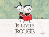 Le livre rouge ou les aventures de Pépin le glouton