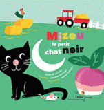 Mizou le petit chat noir
avec 1 CD audio