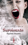 Les voleurs d'âmes
Survivante