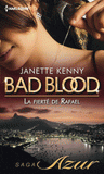 Bad Blood
La fierté de Rafael