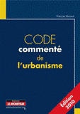 Code commenté de l'urbanisme
édition 2010