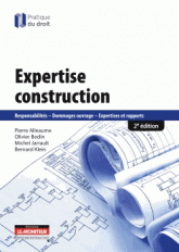 Expertise construction. Responsabilités, dommages ouvrage, expertises et rapports
2e édition