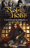 L'Assassin royal Tome 2
L'assassin du roi