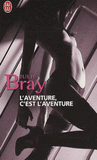 L'aventure, c'est l'aventure