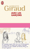 Avec les garçons. Suivi de Le garçon