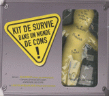 Kit de survie dans un monde de cons. Coffret 2 volumes : Vivre avec des cons ; Travailler avec des cons