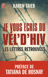 Je vous écris du Vél d'Hiv. Les lettres retrouvées
