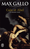 Caïn et Abel. Le premier crime