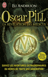 Oscar Pill Tome 1
La révélation des Médicus