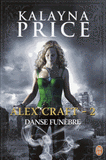 Alex Craft Tome 2
Danse funèbre