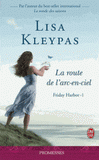 Friday Harbor. Tome 1, La route de l'arc-en-ciel