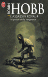 L'Assassin royal Tome 4
Le poison de la vengeance