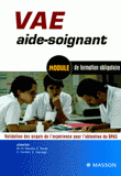 VAE aide-soignant. Module de formation obligatoire Validation des acquis de l'expérience pour l'obtention du DPAS