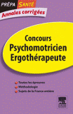 Concours Psychomotricien Ergothérapeute. Annales corrigées