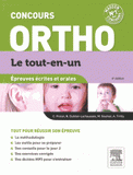 Concours Ortho. Epreuves écrites et orales
4e édition