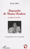 Biographie de Thomas Sankara. La patrie ou la mort...
édition revue et augmentée