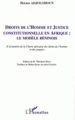 Droits de l'Homme et Justice constitutionnelle en Afrique : le modèle béninois. A la lumière de la Charte africaine des droits de l'homme et des peuples