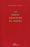 Le droit douanier au Maroc
