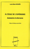 A l'école de l'expérience. Autonomie et alternance