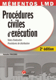Procédures civiles d'exécution. Voies d'éxecution, procédures de distribution
2e édition
