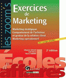 Exercices de marketing
2e édition