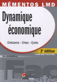 Dynamique économique. Croissance, crises, cycles
2e édition