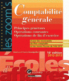 Comptabilité générale. Principes généraux, opérations courantes, opérations de fin d'exercice
édition 2012-2013