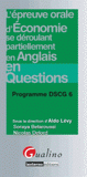 L'épreuve orale d'économie se déroulant partiellement en anglais en questions. Programme DSCG 6