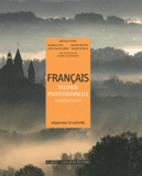 Français 2e professionnelle enseignement agricole. Séquences et activités