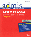 ATSEM et ASEM. Epreuves écrites et orales, Catégorie C
2e édition