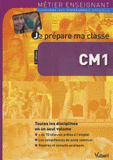Je prépare ma classe CM1
2e édition